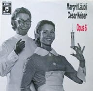 Margrit Lubli Csar Keiser 'Opus 6' Vinyl Langspielplatte LP. Grosse Auswahl an Schweizer Cabaret und Musicals auf Original Vinyl Schallplatten und Musik-Kassetten