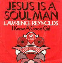 Lawrence Reynolds 'Jesus is a Soul Man' original vinyl single Vinyl Schallplatte Hitparade Musibox Jukebox