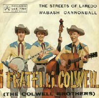 Colwell Brothers The Streets of Laredo Vinyl Single Record 45rpm Vinyl Schallplatten Single