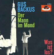 Gus Backus Der Mann im Mond Deutsche Schlager Schallplatte Vinyl Single mit Original Bildhlle. Auch fr Jukebox und Musikbox geeignet.