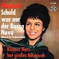 Manuela Schuld war nur der Bossa Nova Deutsche Schlager Schallplatte Vinyl Single mit Original Bildhlle. Auch fr Jukebox und Musikbox geeignet. 50er 60er Jahre Schlager