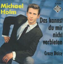 Michael Holm Das kannst du mir nicht verbieten Deutsche Schlager Schallplatte Vinyl Single mit Original Bildhlle. Auch fr Jukebox und Musikbox geeignet. 50er 60er Jahre Schlager