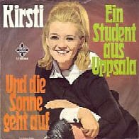 Kirsti Ein Student aus Uppsala.Deutsche Schlager Schallplatte Vinyl Single mit Original Bildhlle. Auch fr Jukebox und Musikbox geeignet.