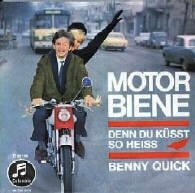 Benny Quick Motorbiene Deutsche Schlager Schallplatte Vinyl Single mit Original Bildhlle. Auch fr Jukebox und Musikbox geeignet. 50er 60er Jahre Schlager