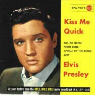 Elvis Presley Schallplatte Kiss me quick Vinyl Single 45 rpm vinyl record disque 45 tours disco 45 giri avec pochette originale portada Orignal-Bildhlle.Original picture sleeve. Alle Elvis Singles auch fr Musikbox und Jukebox wie Seeburg und Wurlitzer geeignet