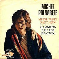 Michel Polnareff - Vinyl Single Schallplatte Meine Puppe sagt nein - deutsche Cover Version - version allemande