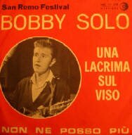 Bobby Solo Una lacrima sul viso Schallplattensingle Vinyl fr Jukebox und Plattensammler