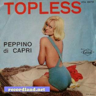 Peppino di Capri 'Topless' disco 45 giri origiale con copertina. Picture sleeve of this original Italian 60s hit record shows a model wearing a Rudi Gernreich topless swimsuit. 