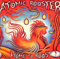 Atomic Rooster Vinyl LP 'Home to Roost'. Atomic Rooster Vinyl Records. Atomic Rooster Vinyl LPs. Disques 33 et 45 tours Atomic Rooster. Dischi 33 45 giri Atomic Rooster. Skivor Atomic Rooster