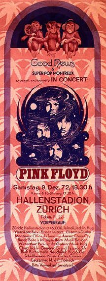 fr alle die dabei waren oder es gern gewesen wren. pink floyd live in concert hallenstadion zrich am samtag, 9. dezember 1972