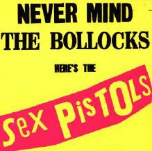 SEX PISTOLS NEVER MIND THE BOLLOCKS HERE'S THE SEX PISTOLS ORIGINAL PUNK ROCK VINYL LP RECORD