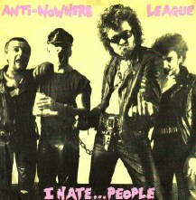 ANTI-NOWHERE LEAGUE I HATE PEOPLE ORIGINAL PUNK ROCK VINYL SINGLE 45 RPM RECORD