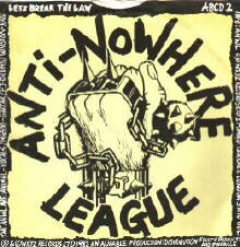 ANTI-NOWHERE LEAGUE LET'S BREAK THE LAW ORIGINAL PUNK ROCK VINYL SINGLE 45 RPM RECORD