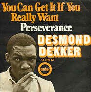 Desmond Dekker Single You can get if you really want Schallplatte Vinyl Single 45 rpm record disque 45 tours disco 45 giri