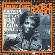 Jimmy Cliff You can get it if you really want Vietnam Schallplatte Vinyl Single 45 rpm record disque 45 tours disco 45 giri