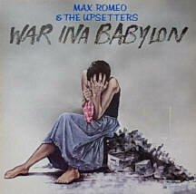 Max Romeo and the Upsetters War ina Babylon Schallplatte vinyl record album LP disque 33 tours disco 33 giri 