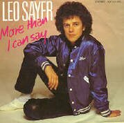 Leo Sayer Vinyl Single 'More than I can say'. 45 rpm vinyl record. Leo Sayer Schallplatten. Leo Sayer vinyl reords. Disques 33 et 45 tours Leo Sayer. Dischi 33 45 giri Leo Sayer. Skivor. Auch fr Jukebox und Mzusikboxen