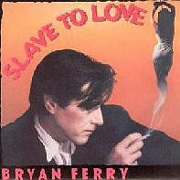 Bryan Ferry Vinyl single 'Slave to Love'. Original Bildhlle. Picture sleeve. Pochette originale. Brian Ferry Schallplatten. Bryan Ferrry Schallplatten. Bryan Ferry vinyl records. Disqeus 33 et 45 tours Bryan FErry. Dischi 33 45 giri Bryan Ferry. Skivor.