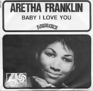 Aretha Franklin vinyl single 'Baby I love you', 'Spanish Harlem', 'Respect'. Aretha Franklin Schallplatten. Vinyl singles. Aretha Frankon vinyl records. 45rpm discs. Disquexs 45 tours Aretha ranklin. Dischi 45 giri Aretha Franklin. Skivor Aretha Franklin. auch fr Wurlitzer, Musikbox, Jukebox.