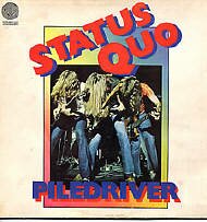 Status Quo Piledriver vinyl LP Schallplatte Disque 33 tours disco 33 giri