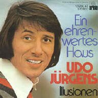 Udo Jrgens Single. Ein ehrenwertes Haus. Vinyl Schallplatte mit Original-Bildhlle. Auch fr Musikboxen und Jukebox wie Wurlitzer oder Seeburg geeeignet. Deutsche Schlager Single auf Vinyl.